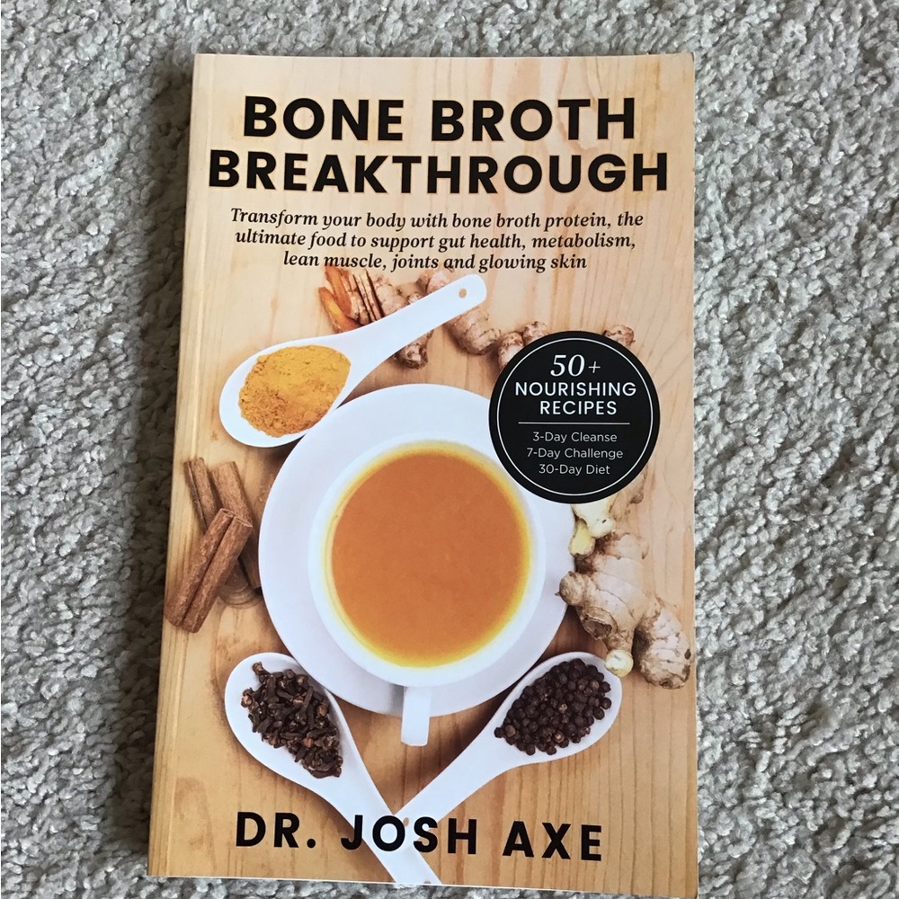 Bone Broth Breakthrough by Dr. Josh Axe